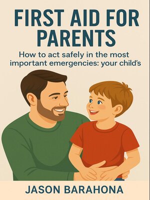 cover image of FIRST AID FOR PARENTES